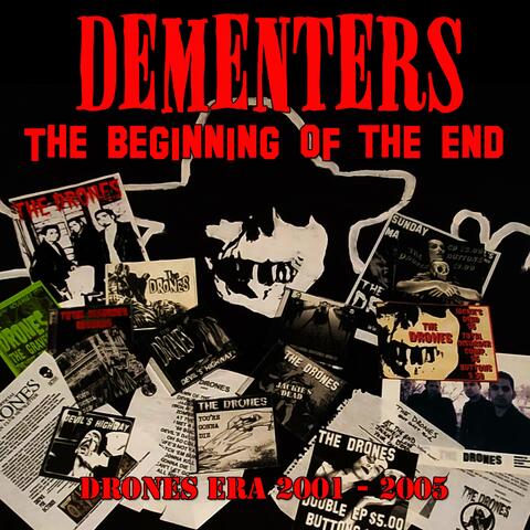 The Beginning Of The End (Drones Era 2001-2005)