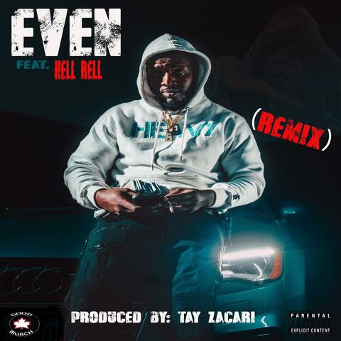 Even (feat. Hell Rell) [Remix]