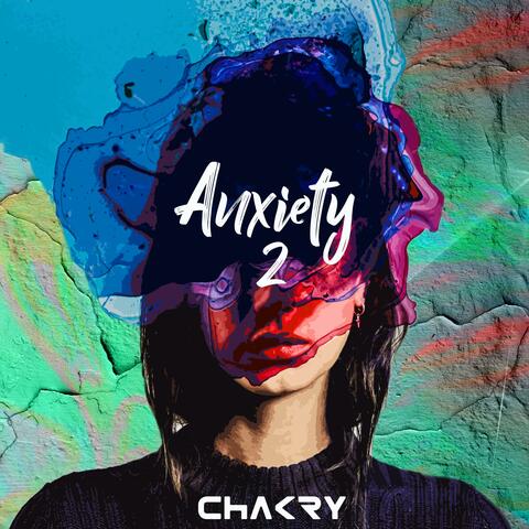 ANXIETY II