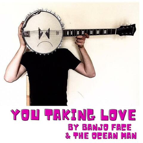 You Taking Love (feat. The Prosaics)
