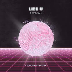 Like U