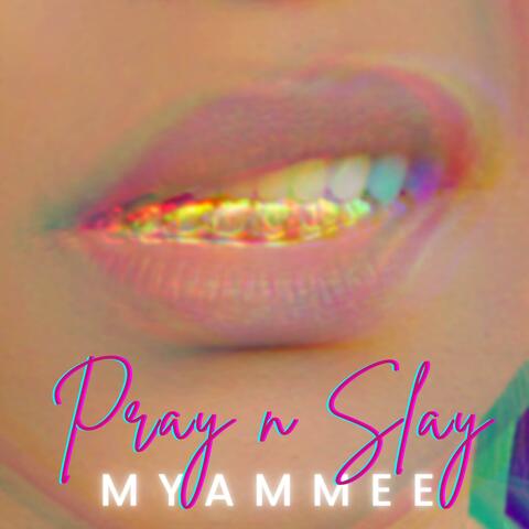 Pray N Slay