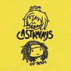 castaways (feat. Kid Travis)