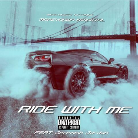 Ride with me (feat. Jeremiah Jordon)