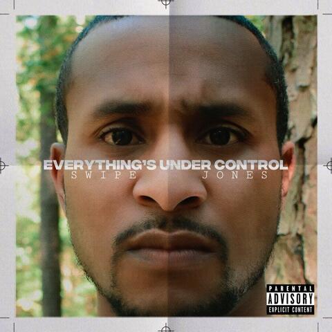 Everthing's Under Control