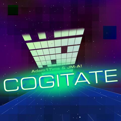 Cogitate (feat. JM-A!)