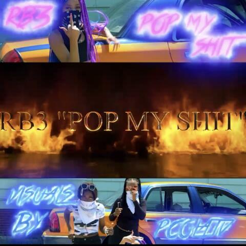 POP MY SHIT