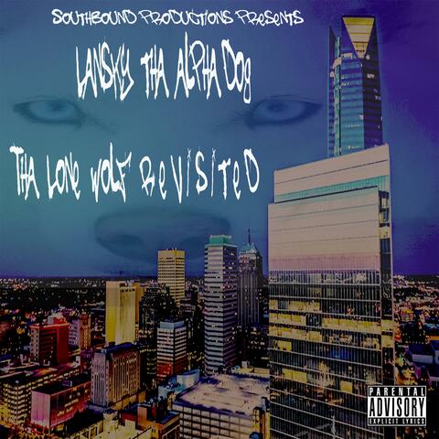Tha Lone Wolf Revisited