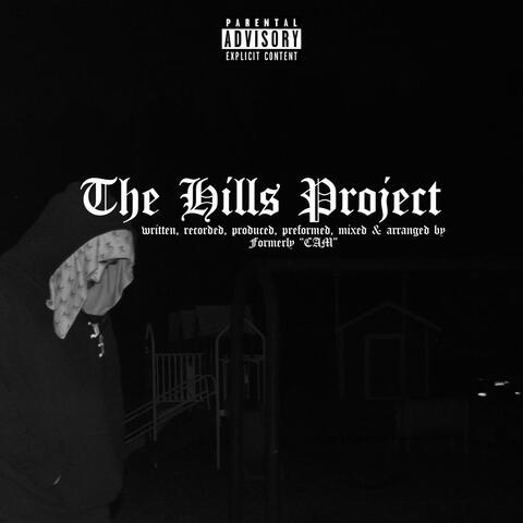 The Hills Project