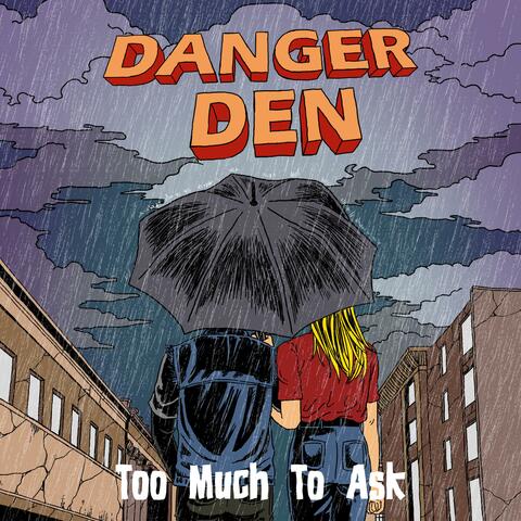 Too Much To Ask