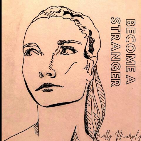 Become A Stranger