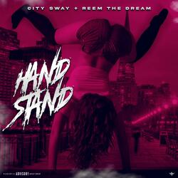 Hand Stand (feat. Reem the dream)