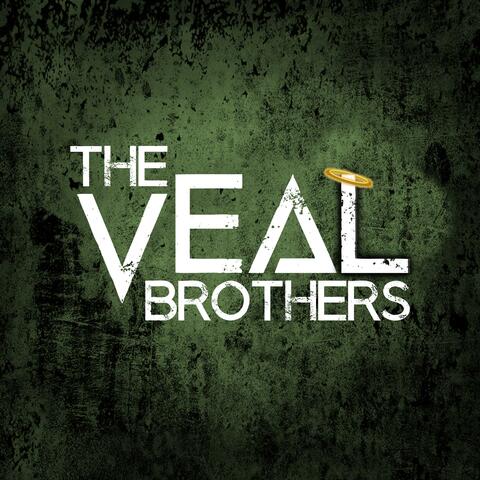 The Veal Brothers