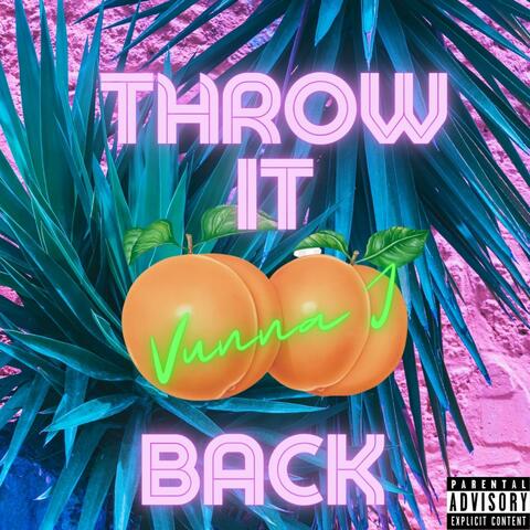 Throw It Back