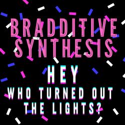Hey, Who Turned Out The Lights?