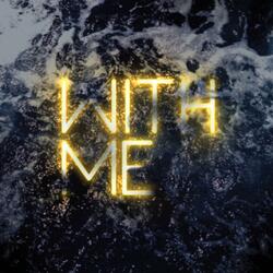 With Me