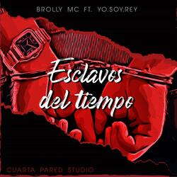 Esclavos del Tiempo (feat. Yo.Soy.Rey)