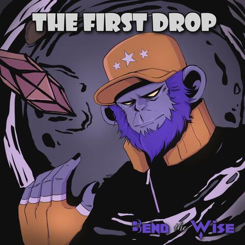 The First Drop