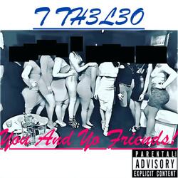 You And Yo Friends