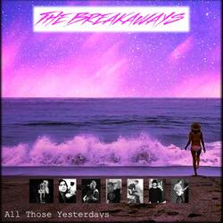All Those Yesterdays (feat. Phil Kominski, Dan Gallagher, Phil Maniatty, Javi Godinez, Joe Brotherton, Elizabeth Kominski & Dan Wolfe)