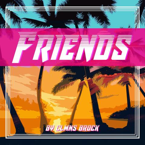 FRIENDS (Radio Edit)