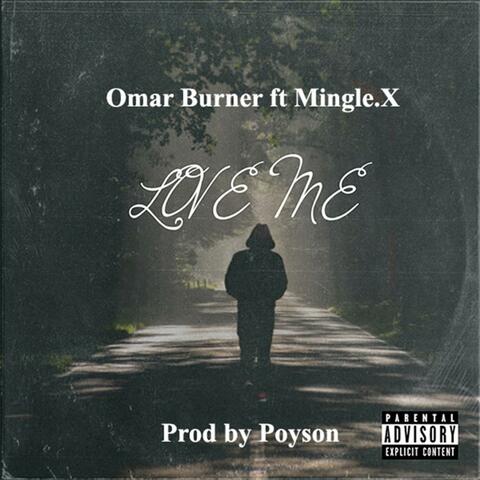 Love Me (feat. Mingle.X)