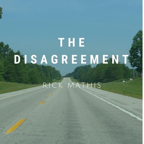 The Disagreement