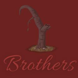 Brothers