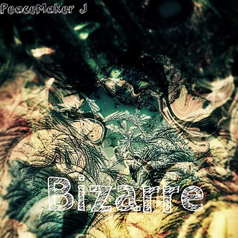 Bizarre