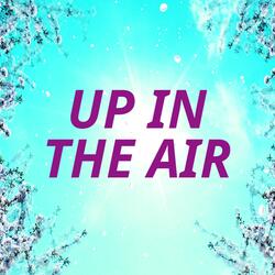 Up in the air