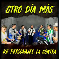 Otro Día Más (feat. La Contra)
