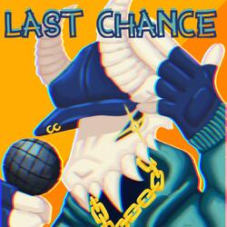 Last Chance (Vs Tabi)