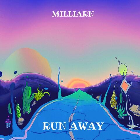Run away