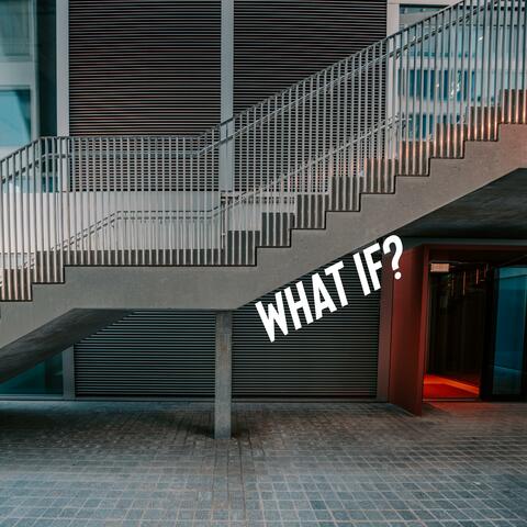 What If?