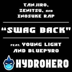 Swag Back (feat. Young Light & BluePyro)