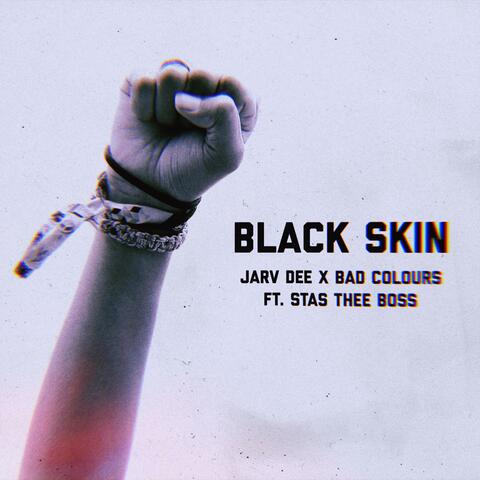 Black Skin (feat. Stas THEE Boss)