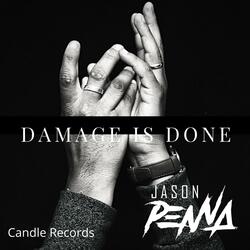 Damage is Done
