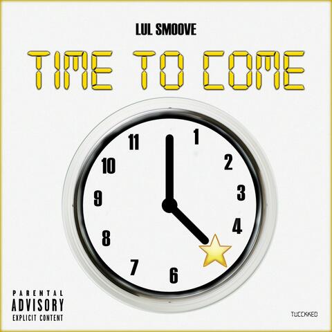 Time to Come