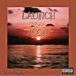 LAUNCH Of An ICON (feat. Zo Oui & King Chope)