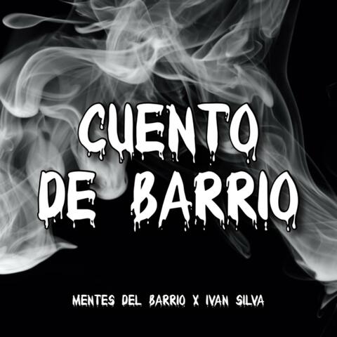 Cuento De Barrio (feat. Ivan Silva)