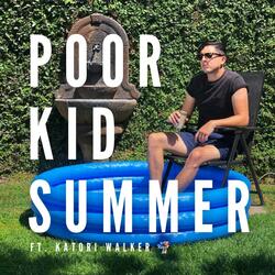 poor kid summer (feat. Katori Walker)