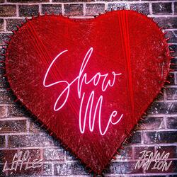 Show Me (feat. Jenna Nation)