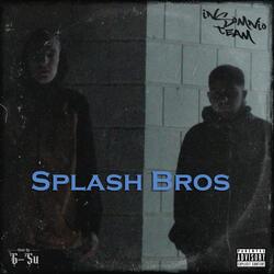 Splash Bros (feat. Lito95)