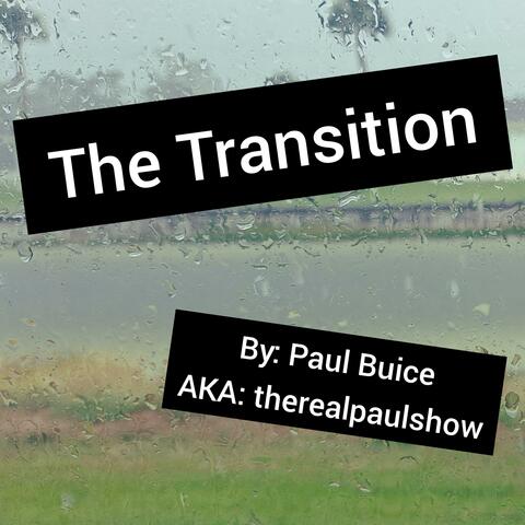 The Transition