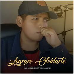 Lograre Olvidarte