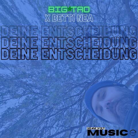 Deine Entscheidung (feat. Betti Nea)