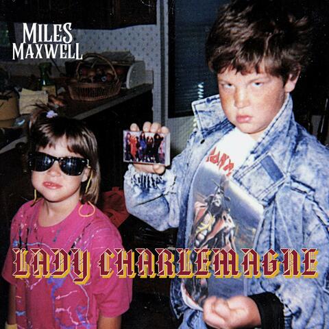 Lady Charlemagne (feat. Gary Zimmer)