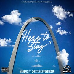 Here to Stay