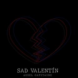 Sad Valentin