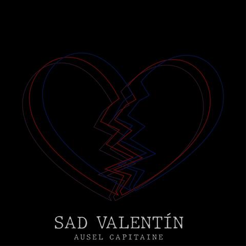 Sad Valentin
